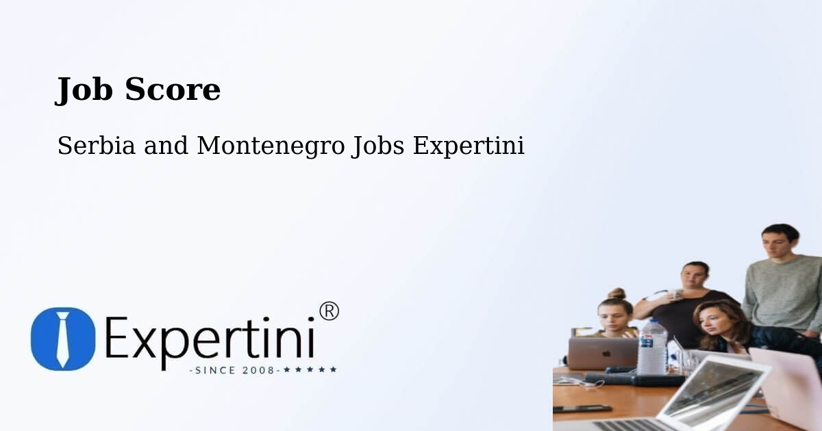 Job Score & Job Description Score Tool – Osgoode - Serbia and Montenegro Jobs Expertini
