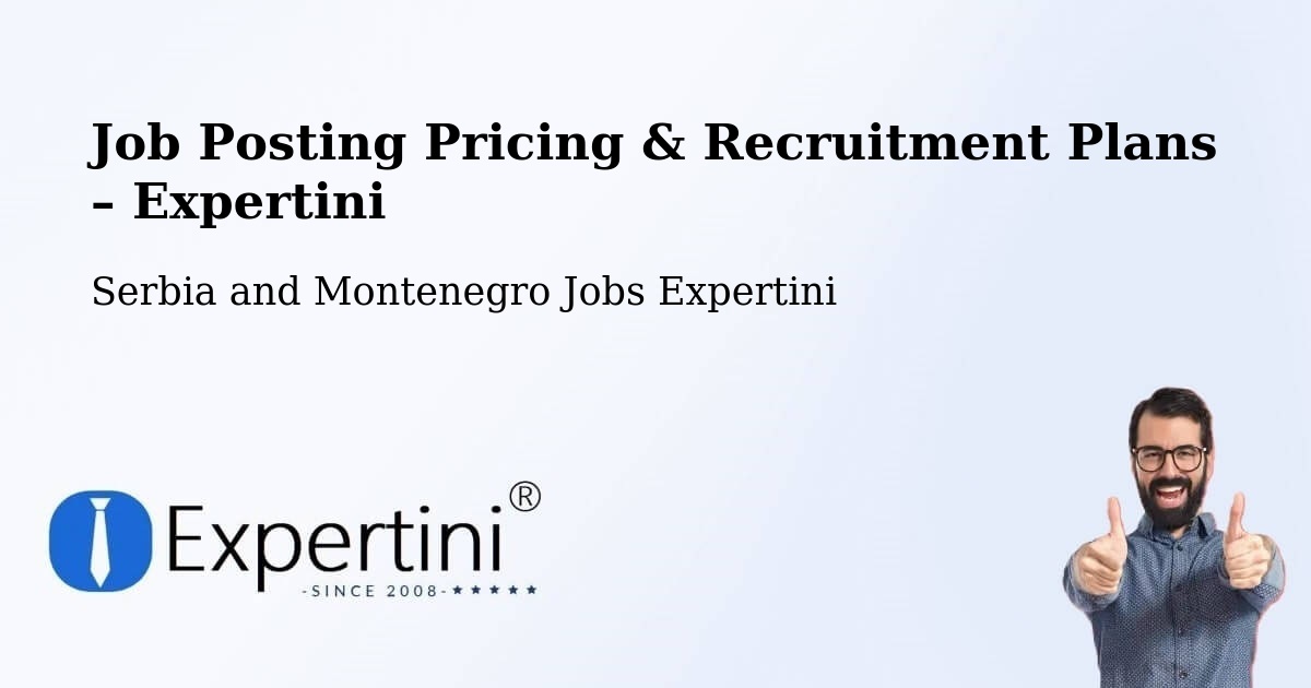 Job Posting Pricing & Recruitment Plans – Osgoode - Osgoode, Serbia and Montenegro Jobs Expertini