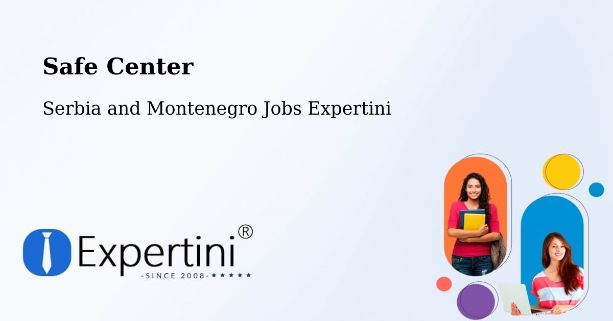 Safety Center – Osgoode - Serbia and Montenegro Jobs Expertini